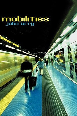 Mobilities by Urry, John