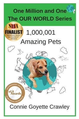 One Million and One Amazing Pets by Crawley, Connie Goyette