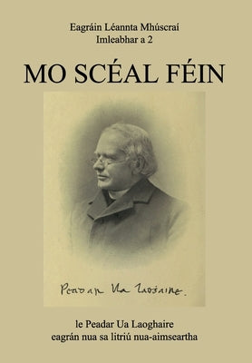 Mo Scéal Féin by Ua Laoghaire, Peadar