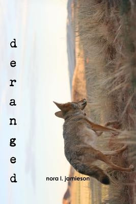 Deranged by Jamieson, Nora