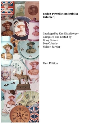Baden-Powell Memorabilia Volume 1 by Bearce, Doug