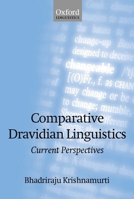 Comparative Dravidian Linguistics: Current Perspectives by Krishnamurti, Bhadriraju