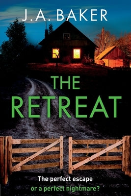 The Retreat by Baker, J. A.