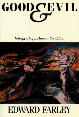 Good and Evil by Farley, Edward