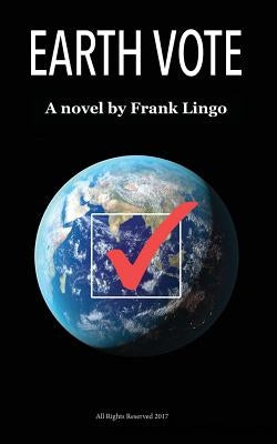 Earth Vote by Lingo, Frank