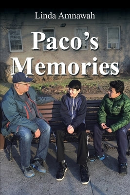 Paco's Memories by Amnawah, Linda