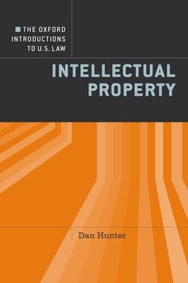 Intellectual Property by Hunter, Dan