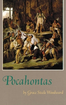 Pocahontas by Woodward, Grace Steele