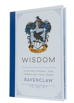 Harry Potter: Wisdom: A Guided Journal for Embracing Your Inner Ravenclaw by Insight Editions