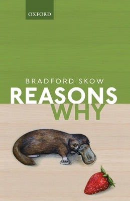 Reasons Why by Skow, Bradford