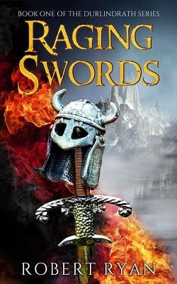 Raging Swords by Ryan, Robert