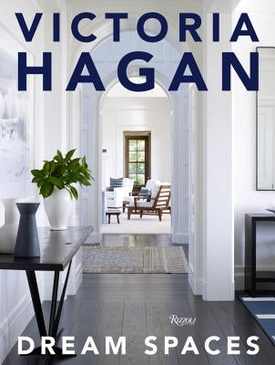 Victoria Hagan: Dream Spaces by Hagan, Victoria