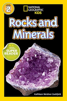 National Geographic Readers: Rocks and Minerals by Zoehfeld, Kathleen Weidner