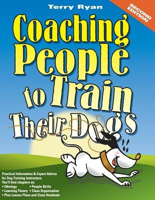 Coaching People to Train Their Dogs by Ryan, Terry