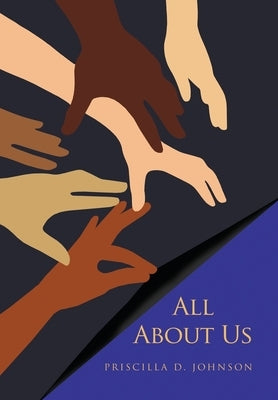 All About Us by Johnson, Priscilla D.