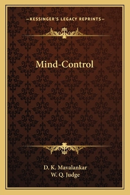 Mind-Control by Mavalankar, D. K.