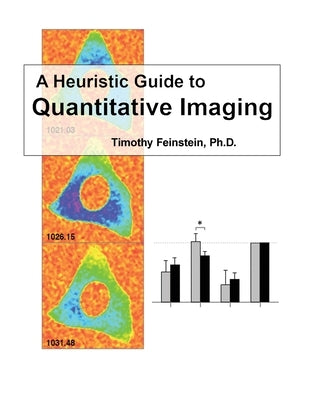 A Heuristic Guide to Quantitive Imaging by Feinstein, Timothy