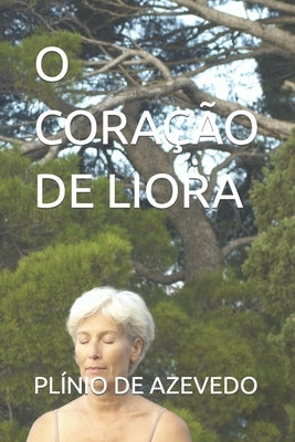 O Coração de Liora by de Azevedo, Plínio Caminha