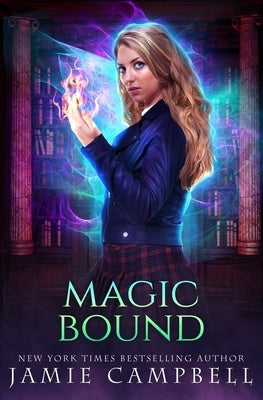 Magic Bound by Campbell, Jamie