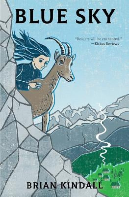 Blue Sky by Kindall, Brian