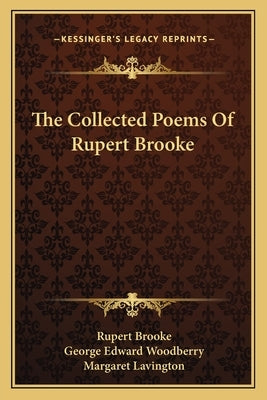 The Collected Poems of Rupert Brooke by Brooke, Rupert