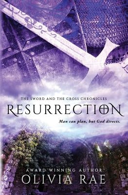 Resurrection by Rae, Olivia