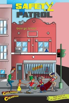 Safety Patrol by Green, George