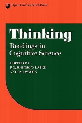 Thinking: Readings in Cognitive Science by Johnson-Laird, P. N.