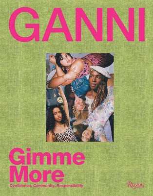 Ganni: Gimme More by Ganni