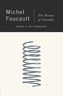 The History of Sexuality: An Introduction by Foucault, Michel