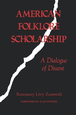 American Folklore Scholarship by Zumwalt, Rosemary Levy