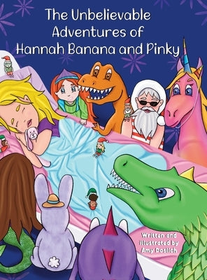 The Unbelievable Adventures of Hannah Banana and Pinky by Doslich, Amy