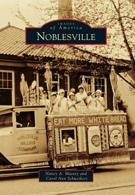 Noblesville by Massey, Nancy A.