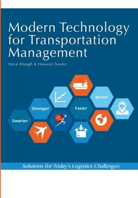 Modern Technology for Transportation Management by Troxler, Howard