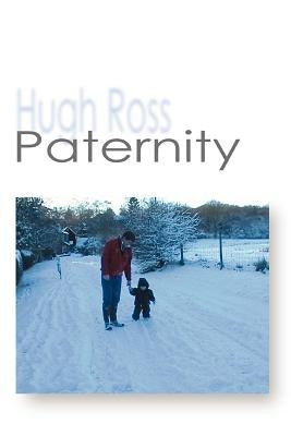 Paternity by Ross, Hugh