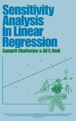 Sensitivity Analysis in Linear Regression by Hadi, Ali S.