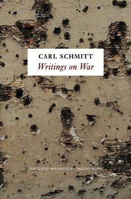 Writings on War by Schmitt, Carl