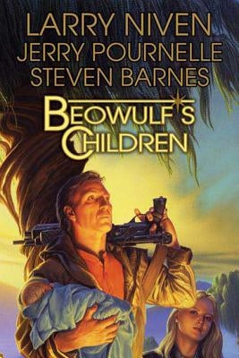 Beowulf's Children by Niven, Larry