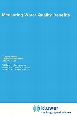 Measuring Water Quality Benefits by Smith, V. Kerry