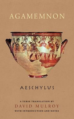 Agamemnon by Aeschylus