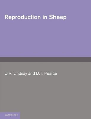 Reproduction in Sheep by Lindsay, D. R.
