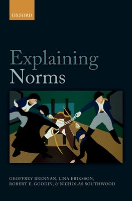 Explaining Norms by Brennan, Geoffrey