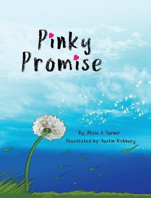 Pinky Promise: Breaking the code of silence by Turner, Alicia J.