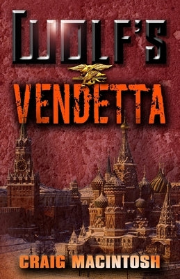Wolf's Vendetta by MacIntosh, Craig