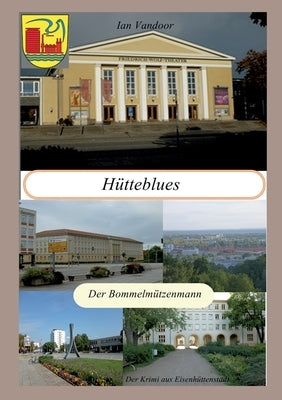 Hütteblues: Der Bommelmützenmann by Vandoor, Ian