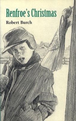 Renfroe's Christmas by Burch, Robert
