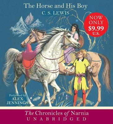 The Horse and His Boy by Lewis, C. S.