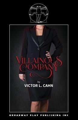 Villainous Company by Cahn, Victor L.