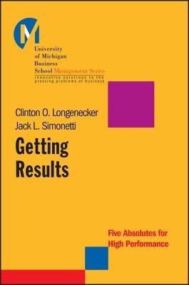 Getting Results PAPER POD by Longenecker, Clinton O.