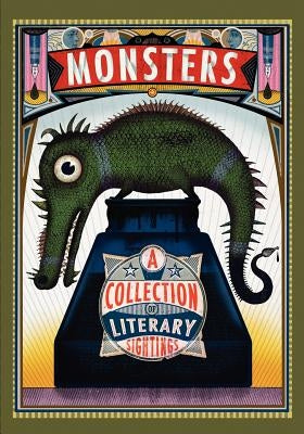 Monsters: A Collection of Literary Sightings by Hollars, B. J.